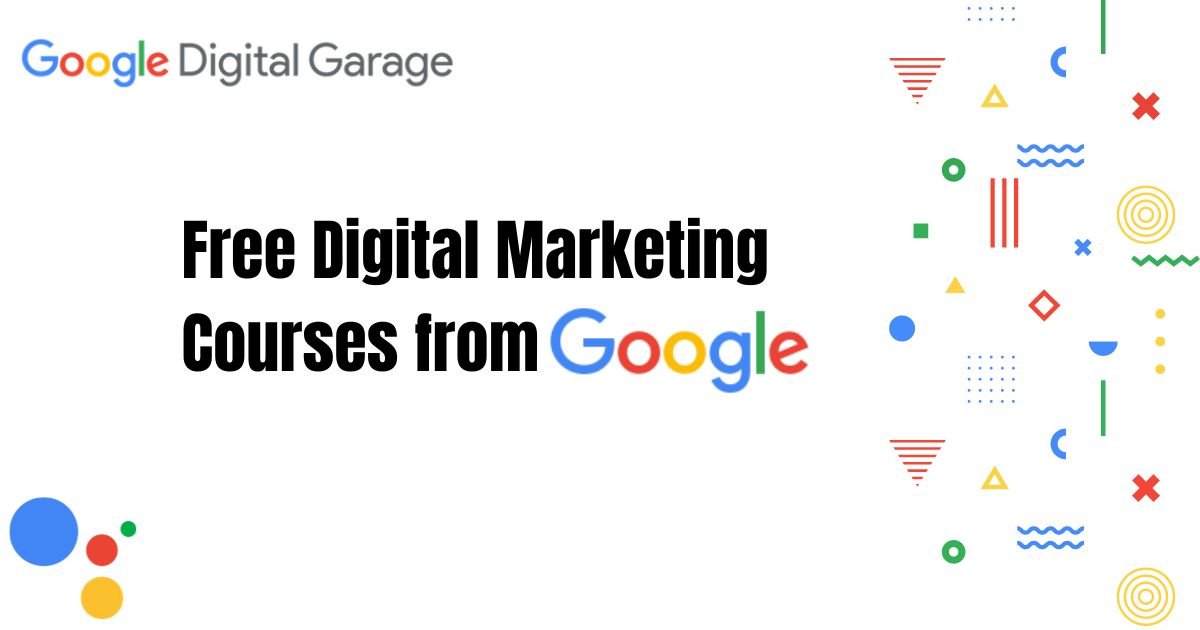 Google Digital Marketing Course