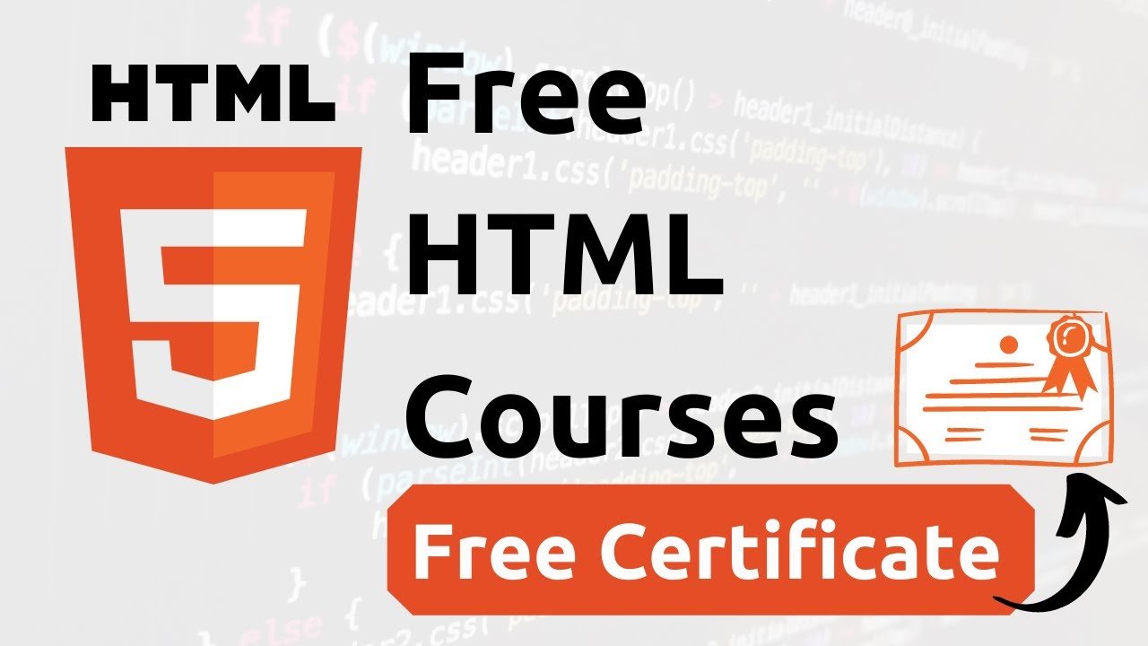 HTML Free Certification Course: The Complete HTML5 Course: From ...