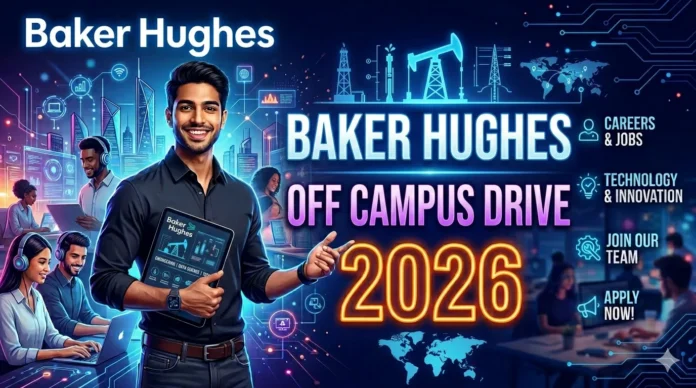 Baker Hughes Off Campus Drive 2026 Baker Hughes Off Campus Drive 2026
