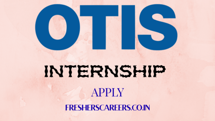 OTIS Internship 2026 OTIS Internship 2026