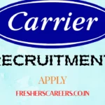 Carrier Off Campus Drive 2026 : Hiring for Freshers as Management Trainee Carrier Off Campus Drive 2026