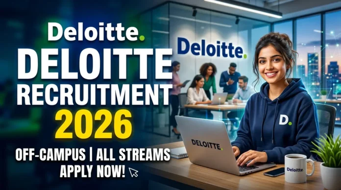 Deloitte Recruitment 2026