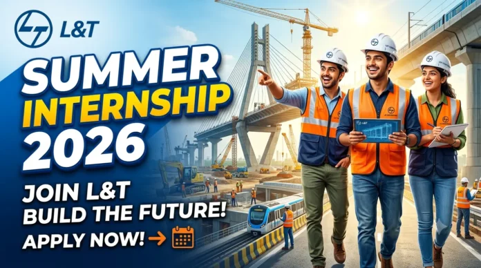 L&T Summer Internship 2026