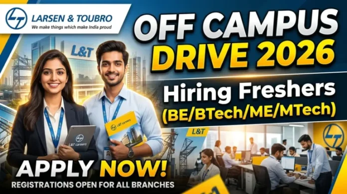 L&T Off Campus Drive 2026