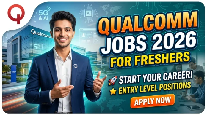 Qualcomm Recruitment 2026
